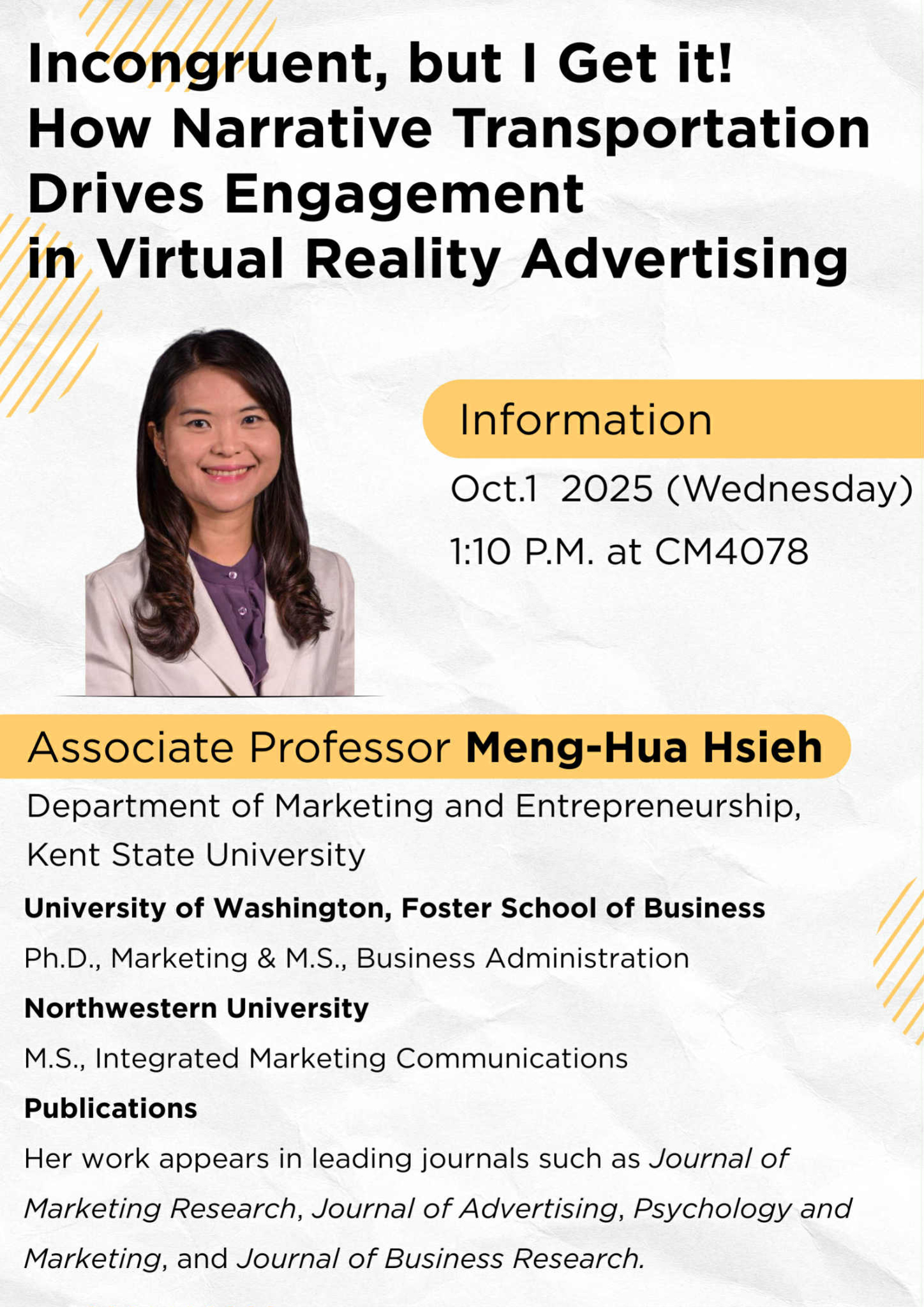 2025-09-22Lecture Information  – Incongruent, but I Get it! How Narrative Transportation Drives Engagement in Virtual Reality Advertising(Open new window)